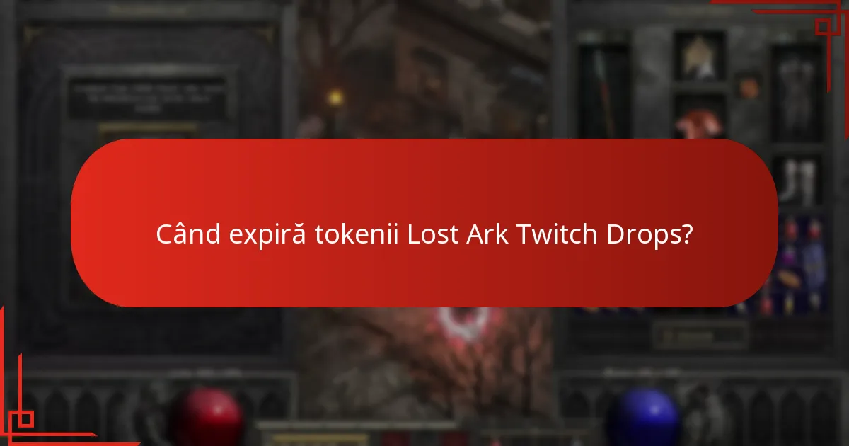 Când expiră tokenii Lost Ark Twitch Drops?