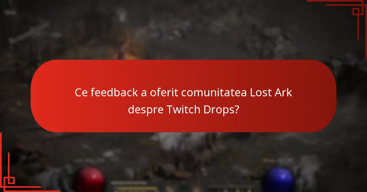 Ce feedback a oferit comunitatea Lost Ark despre Twitch Drops?