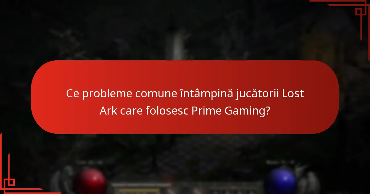Ce probleme comune întâmpină jucătorii Lost Ark care folosesc Prime Gaming?