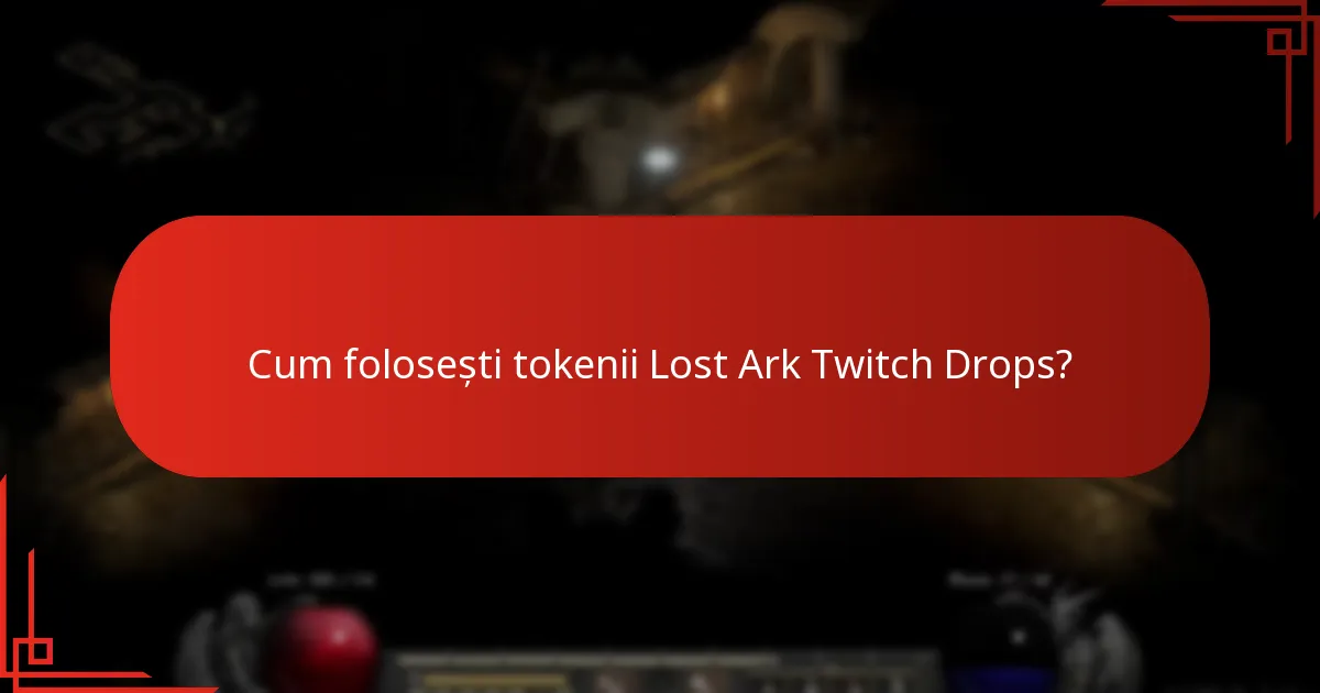Cum folosești tokenii Lost Ark Twitch Drops?