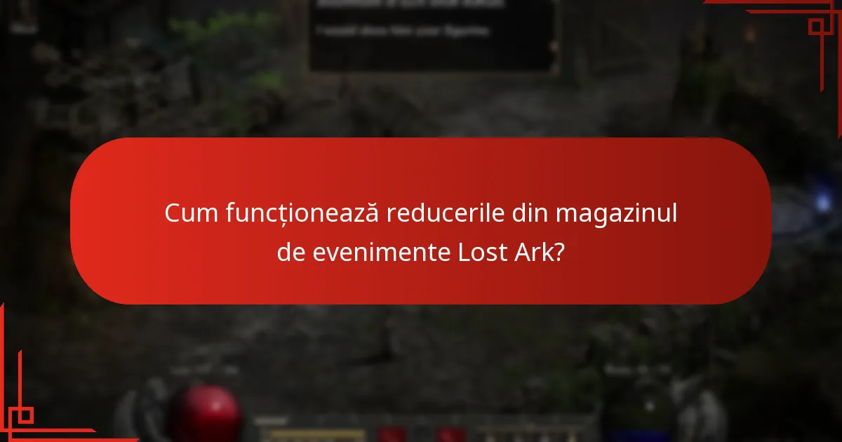 Cum funcționează reducerile din magazinul de evenimente Lost Ark?