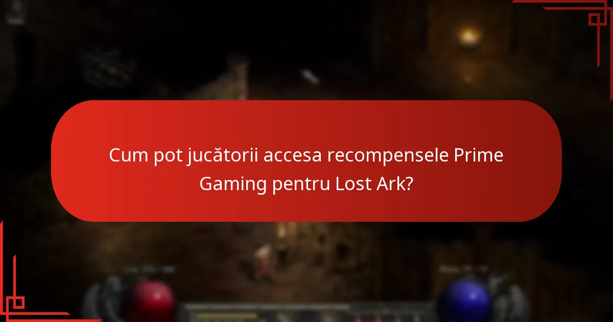 Cum pot jucătorii accesa recompensele Prime Gaming pentru Lost Ark?