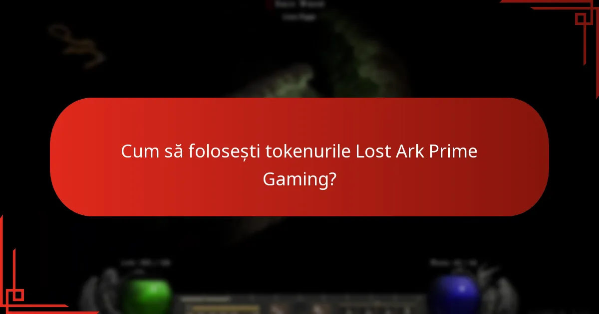 Cum să folosești tokenurile Lost Ark Prime Gaming?