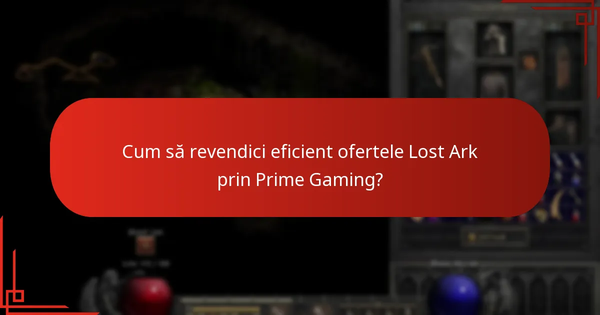Cum să revendici eficient ofertele Lost Ark prin Prime Gaming?