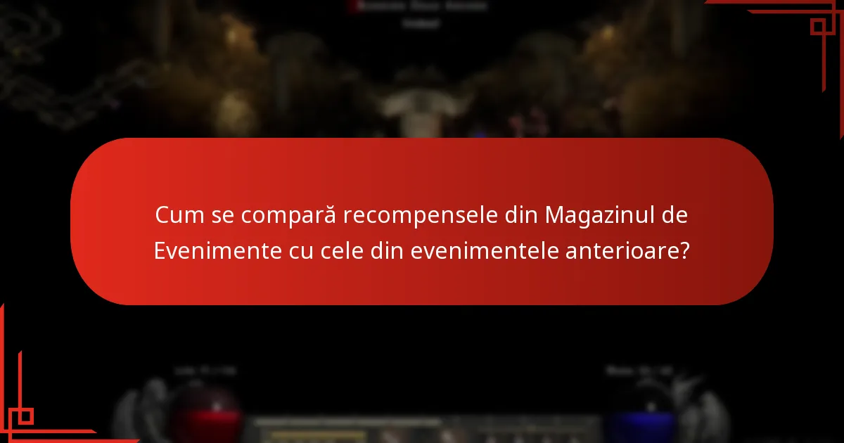 Cum se compară recompensele din Magazinul de Evenimente cu cele din evenimentele anterioare?